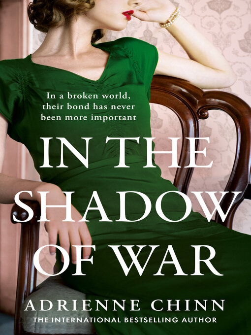 Title details for In the Shadow of War by Adrienne Chinn - Wait list
